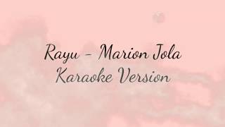 Marion Jola ft. Laleilmanino - Rayu (Karaoke Version)