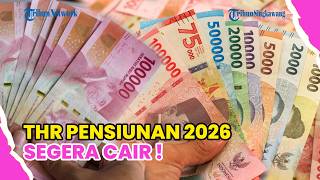 THR PENSIUNAN 2026 SEGERA CAIR, INI PERKIRAAN TANGGALNYA !