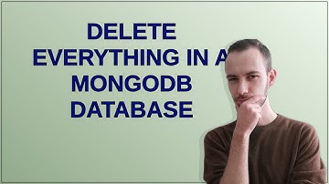 Delete everything in a MongoDB database