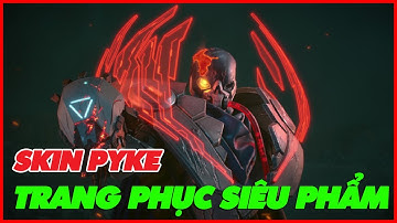 Skin - Trang phục Pyke siêu phẩm vừa ra mắt | Giangcoii