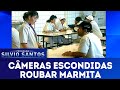 Roubar Marmita | Câmeras Escondidas (06/01/19)