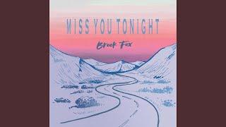 Miss You Tonight - Brook Fox