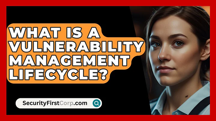 What Is A Vulnerability Management Lifecycle? - SecurityFirstCorp.com