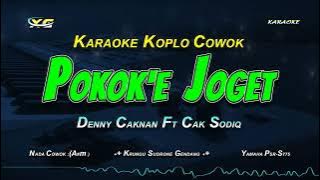 KARAOKE POKOKE JOGET - NADA COWOK (DENNY CAKNAN FT CAK SODIQ)