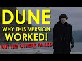 DUNE (2021) Why it Worked and the Others Failed!