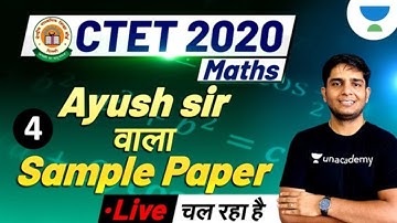 Sample Paper- 4 | Maths | CTET 2020 | Maths | Ayush Chauhan