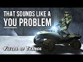 Fields of Thanos - That sounds like a YOU PROBLEM... (Cursed Halo)