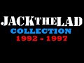 Jack the lad  collection 1992  1997