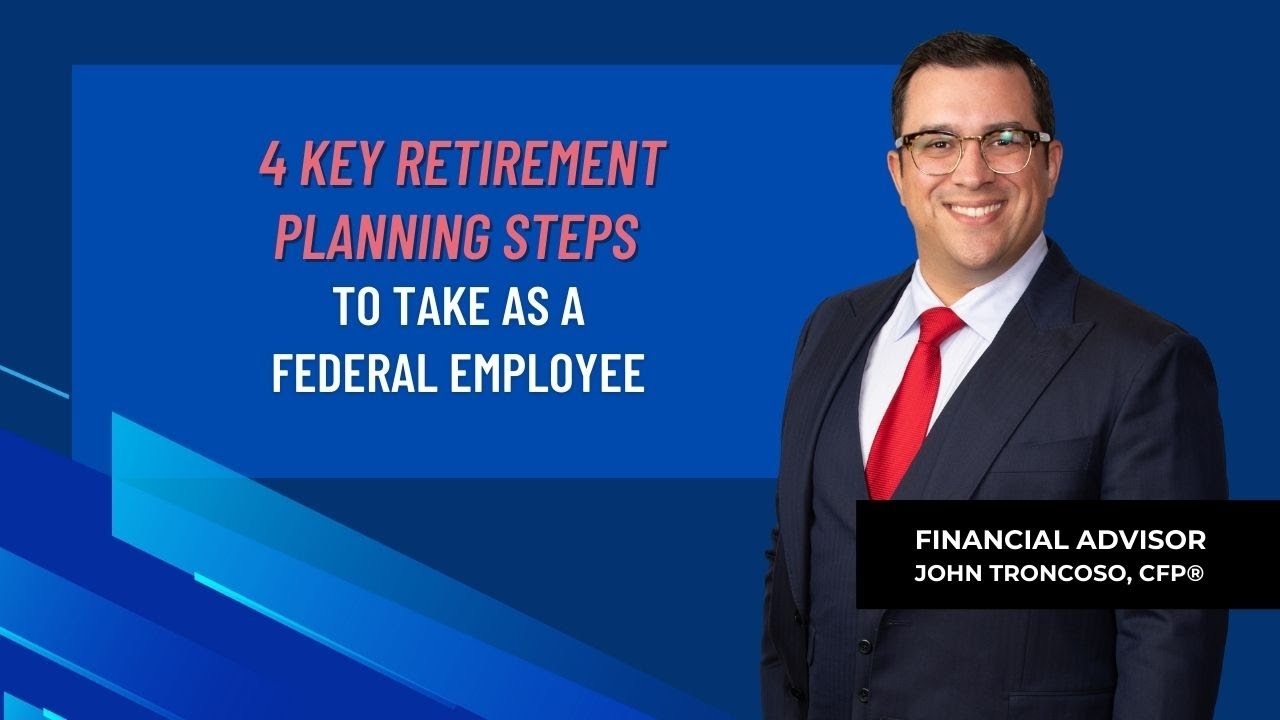 4 Key Retirement Planning Steps to Take as a Federal Employee - YouTube