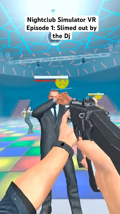 Nightclub Simulator VR Episode 1: bout by the Dj 😭😭😭😭 #Viral #nightclubsimulator #Funny