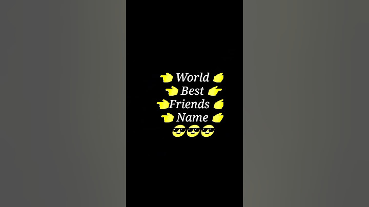 🥀😎 World  Best Friends Name  New Hd status video #shorts