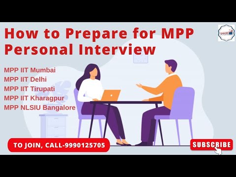How to prepare for MPP personal Interview #MPPLG_IITKGP #MPP_IITD #MPP ...