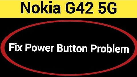 How to fix power button problem Nokia G42 5G, how to fix auto restart problem Nokia