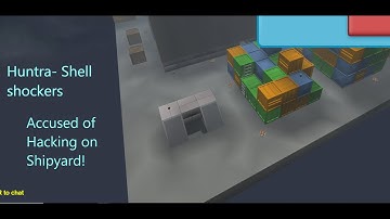 I destroyed them on Shipyard and was Accused of Hacking (Shell Shockers)