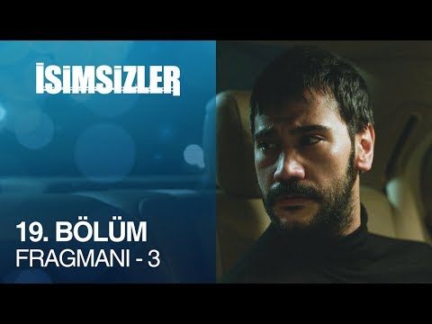 İsimsizler 19. Bölüm Fragmanı - 3