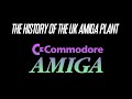 The History of the UK Amiga Plant in Scotland