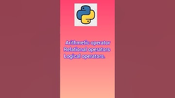 what is Operator in python? #PythonOperators #ArithmeticOperators #RelationalOperators