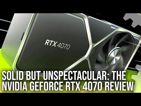 Nvidia GeForce RTX 4070 Review: Mainstream Ada Arrives