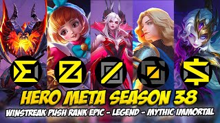 HERO META PUSH RANK TERBAIK SEASON 38 MOBILE LEGENDS❗HERO AUTO WINSTREAK RANK