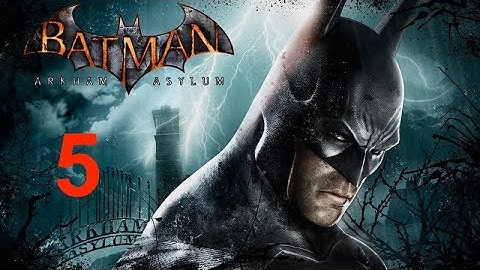 Batman: Return to Arkham - Arkham Asylum Walkthrough Part 5 No Commentary 4K