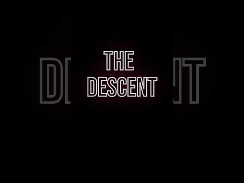 The Descent |