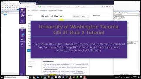 GIS 311 Kuiz X SP 2019  | an ESRI ArcMap 10.6 Video Tutorial by Gregory Lund