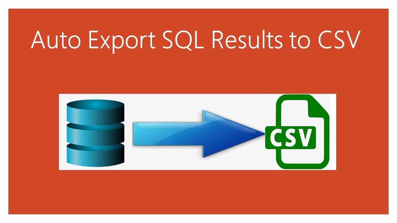 Sql Export Data To Csv (Automatically)