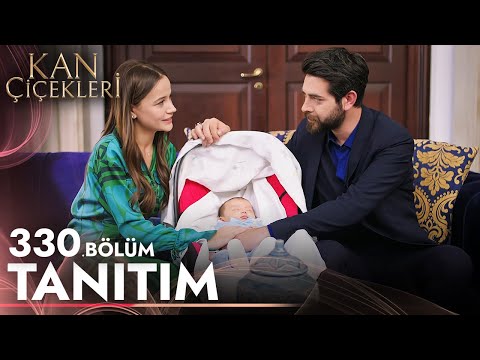 Kan Çiçekleri 330. Bölüm Tanıtımı