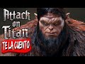 Attack On Titan 3 / Te la Cuento