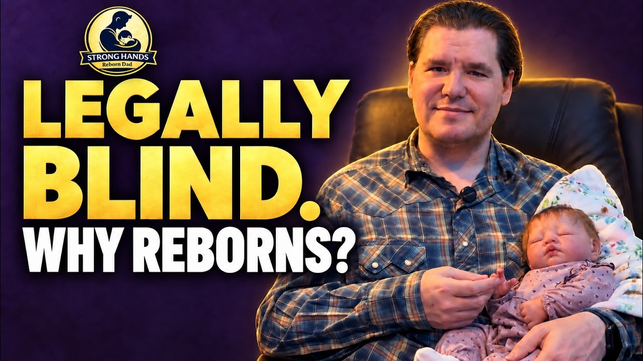 I'm Legally Blind. Here's Why I Collect Reborn Dolls