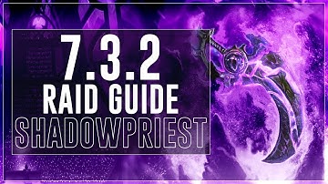 Shadow Priest PvE Guide :: Legion Patch 7.3.2