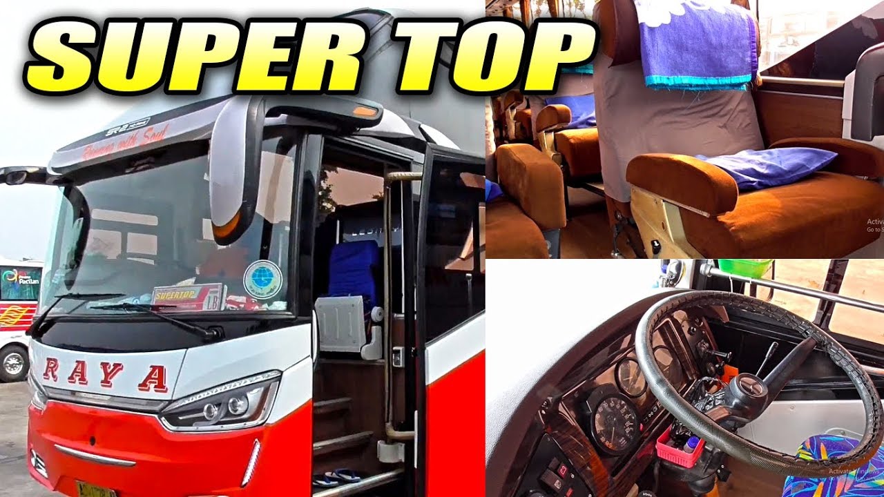 Kursi Super Lega, Review Bus Raya SUPER TOP di Terminal Kursi Super Lega, Review Bus Raya SUPER TOP di Terminal