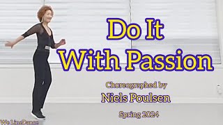 Do It With Passion linedance - Intermediate level  - Niels Poulsen  - May 2024