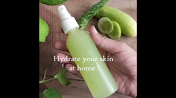 Calm, Hydrate & Refresh your skin in Summer - DIY Cucumber Facial Mist for flawless skin !