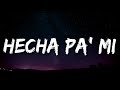 Boza - Hecha Pa&#39; Mi (letra/lyrics)