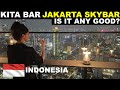 Kita bar jakarta sky bar  is it any good andbart bar artotel