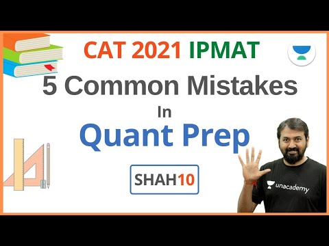 5 Common Mistakes in Quant Prep | Quant Prep Strategy | CAT 2021 & IPMAT