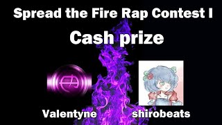 Spread The Fire Rap Contest I *CASH PRIZE*