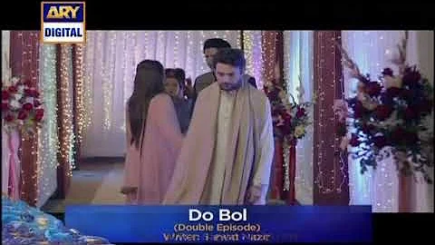 Do Bol Episode 16&17 Latest  (Promo)-ARY Digital Drama