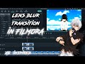 Lens blur transition like after effects in filmora  blur transition tutorial filmora  1 tutorial