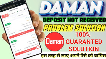 Daman Game Deposit Not Received Problem Solution 