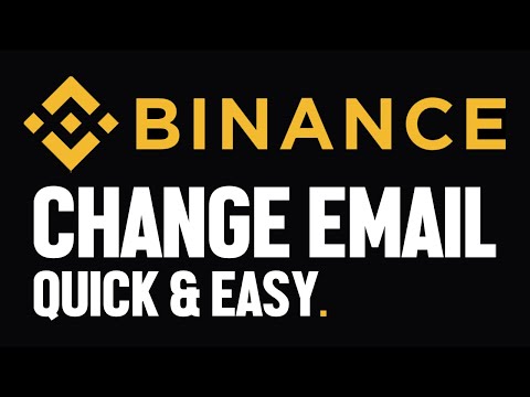   How To Change Binance Email Quick Easy