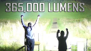 365000 Lumens - the World's brightest torches all on at once!