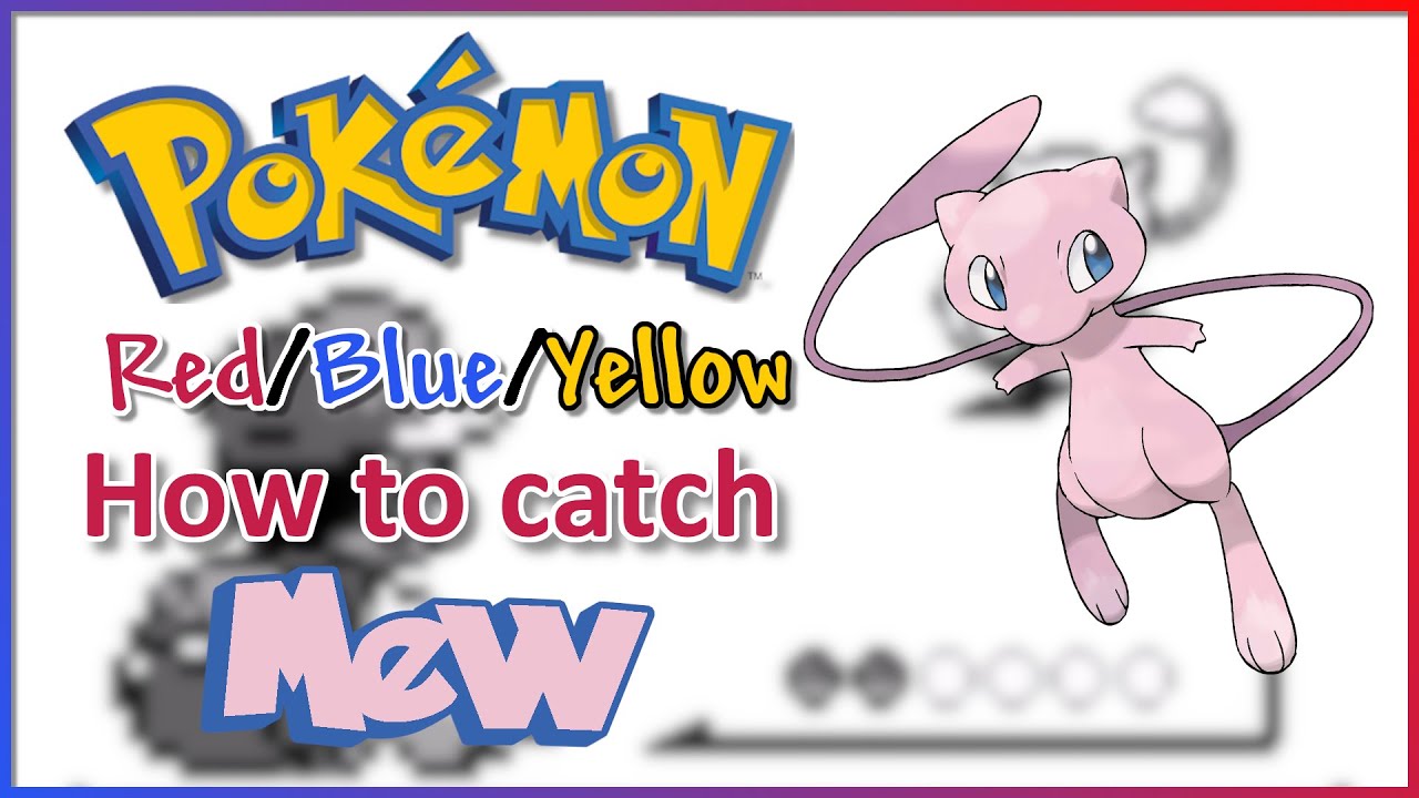 WORKS ON 3DS] How to Catch Mew in Pokemon Red/Blue/Yellow WITHOUT Hacks! 