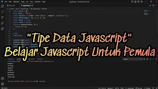 TIPE DATA JAVASCRIPT - BELAJAR JAVASCRIPT UNTUK PEMULA