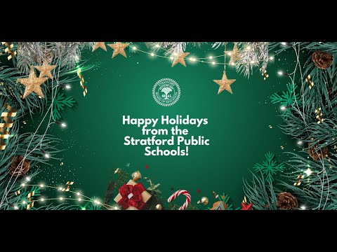 Happy Holidays from the Stratford Public Schools!