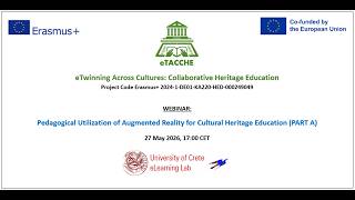 Pedagogical Utilisation of Augmented Reality for Cultural Heritage Education | eTACCHE Webinar #6