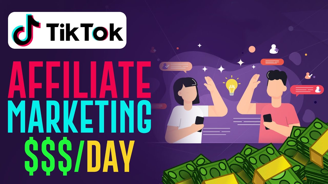 Tiktok Affiliate Marketing | How To Use Tiktok Affiliate Marketing ...
