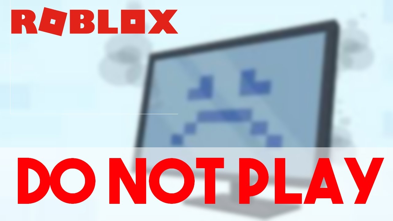 Do Not Play Roblox Right Now YouTube Maxresdefault 