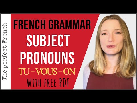 French subject pronouns - do you struggle with tu and vous ? or even on? what about if it's he she? watch this video the will ...